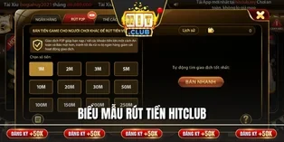 Biểu mẫu rút tiền Hitclub