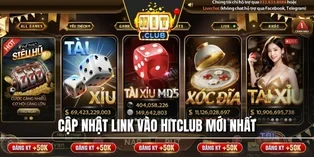 Cập nhật nhanh link vào Hitclub mới nhất